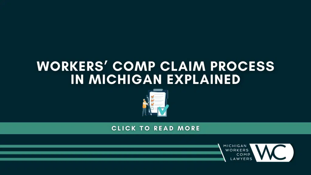 Workers' Comp Claim Process In Michigan Explained