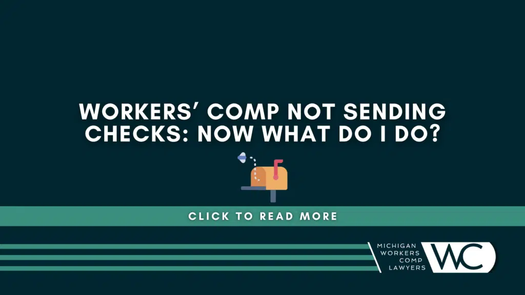 Workers' Comp Not Sending Checks: Now What Do I Do?