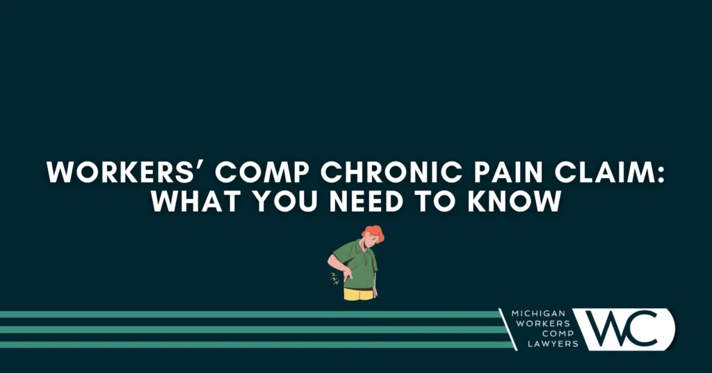 Workers comp chronic pain claim: what you need to know