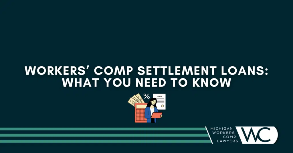 Workers' Comp Settlement Loans: What You Need To Know