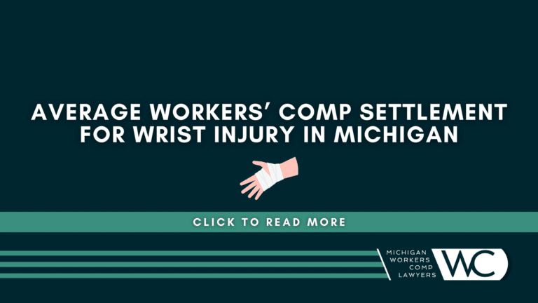 Average workers comp settlement for wrist injury in Michigan