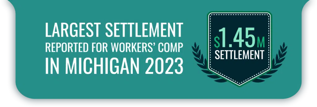 $1.45 settlement: largest reported Workers Comp settlement in Michigan 2023