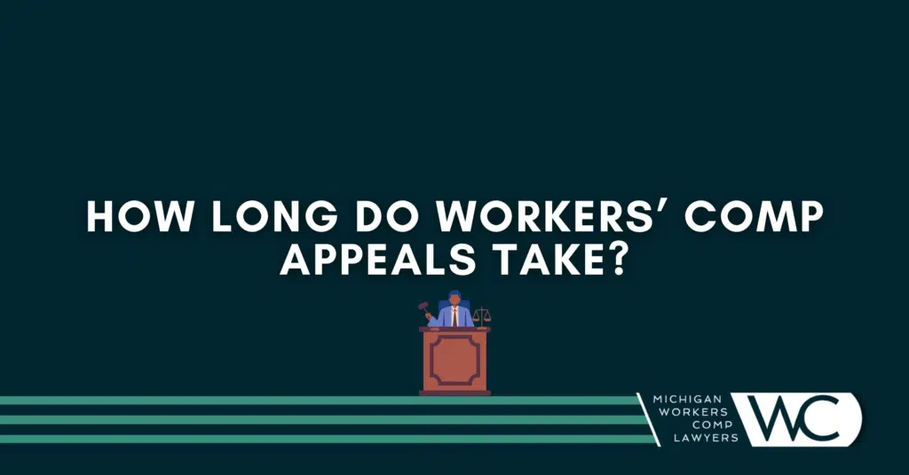 How Long Do Workers' Comp Appeals Take?
