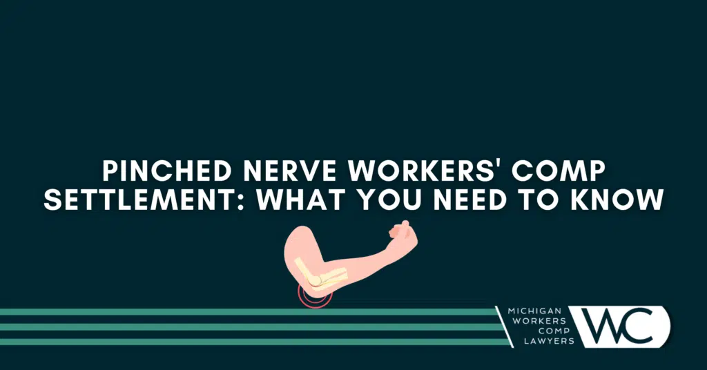 Pinched Nerve Workers' Comp Settlement: What You Need to Know