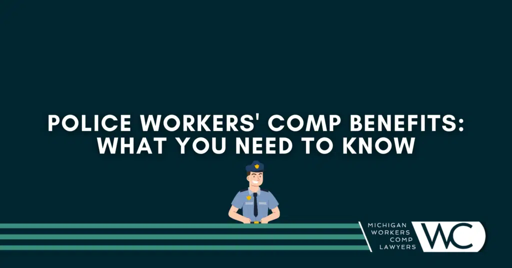 Police Workers' Comp Benefits: What You Need To Know