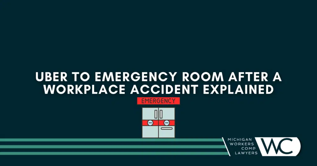 Uber To Emergency Room After A Workplace Accident Explained