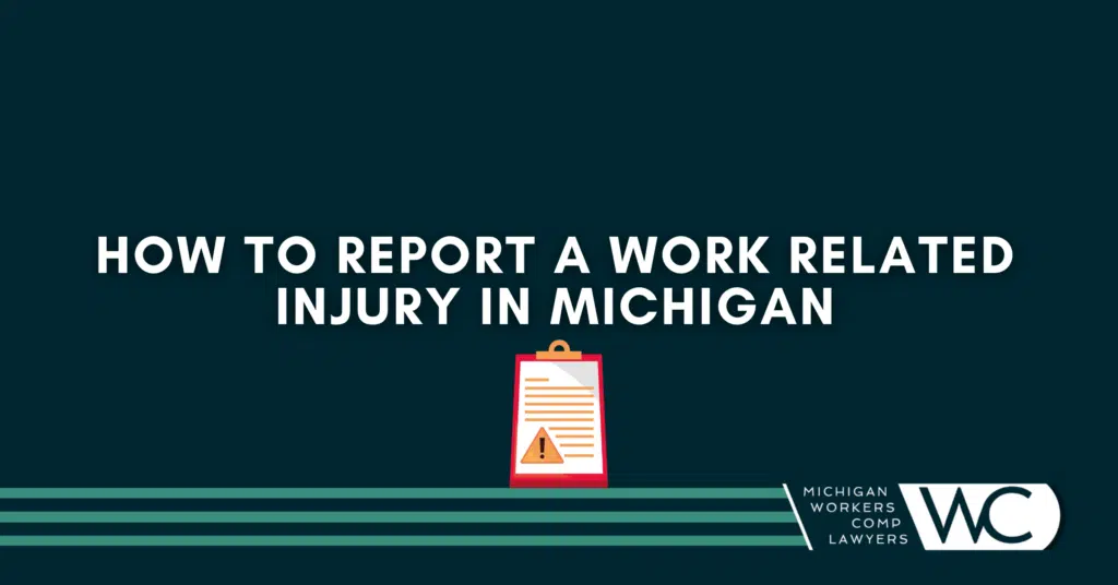 How To Report A Work Related Injury In Michigan: Here's What To Know