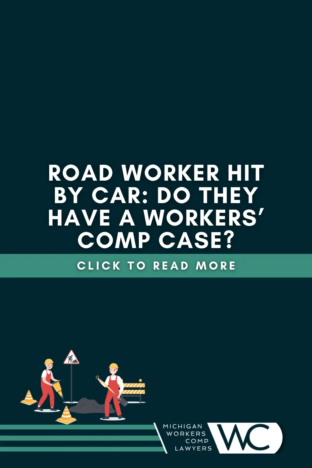 Road Worker Hit By Car: Do They Have A Workers\' Comp Case?