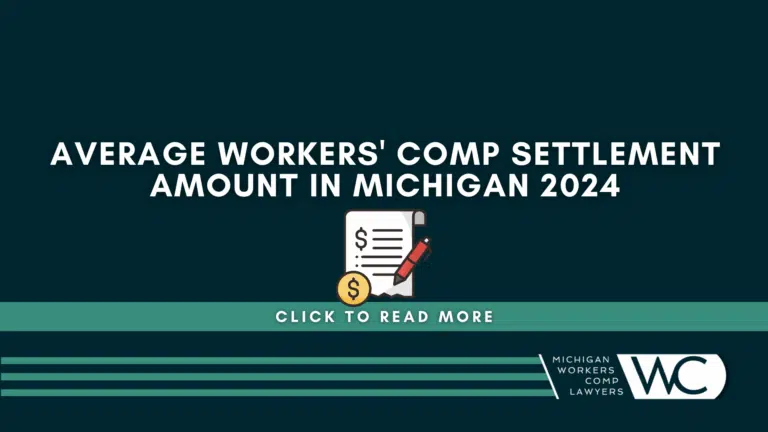 Average Workers' Comp Settlement Amount In Michigan For 2024