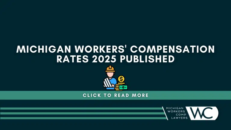 Michigan Workers’ Compensation Rates 2025 Published