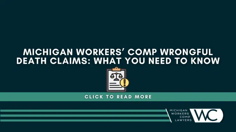 Michigan Workers’ Comp Wrongful Death Claims: What You Need To Know