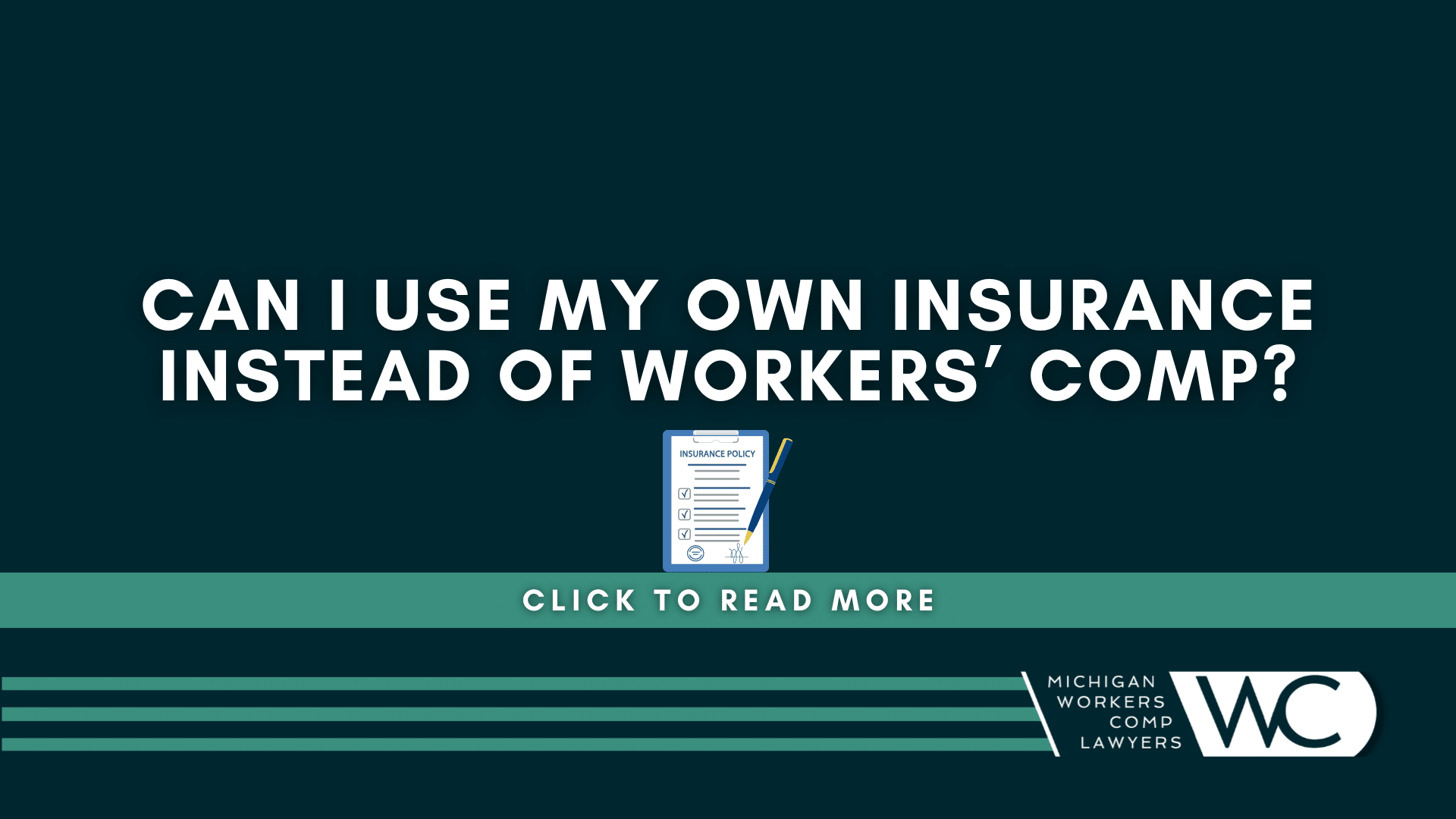 Comp Cell Insurance Can I Use My Own Insurance Instead Of Workers' Comp?