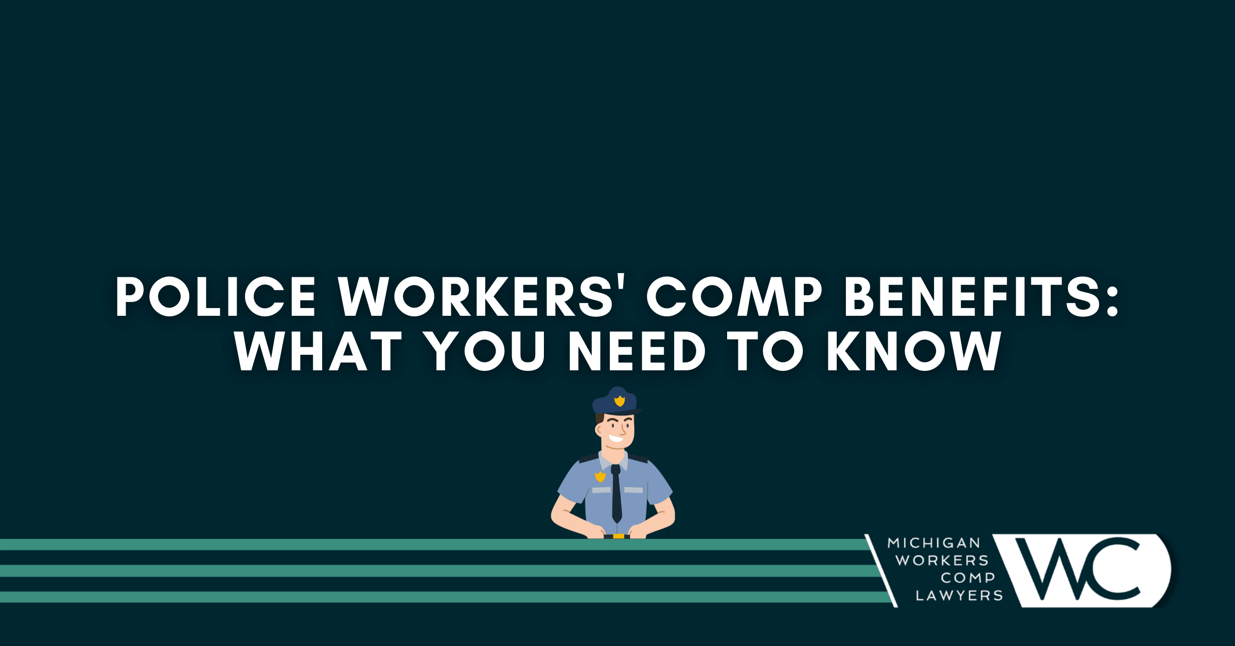 Police Workers' Comp Benefits: What You Need To Know
