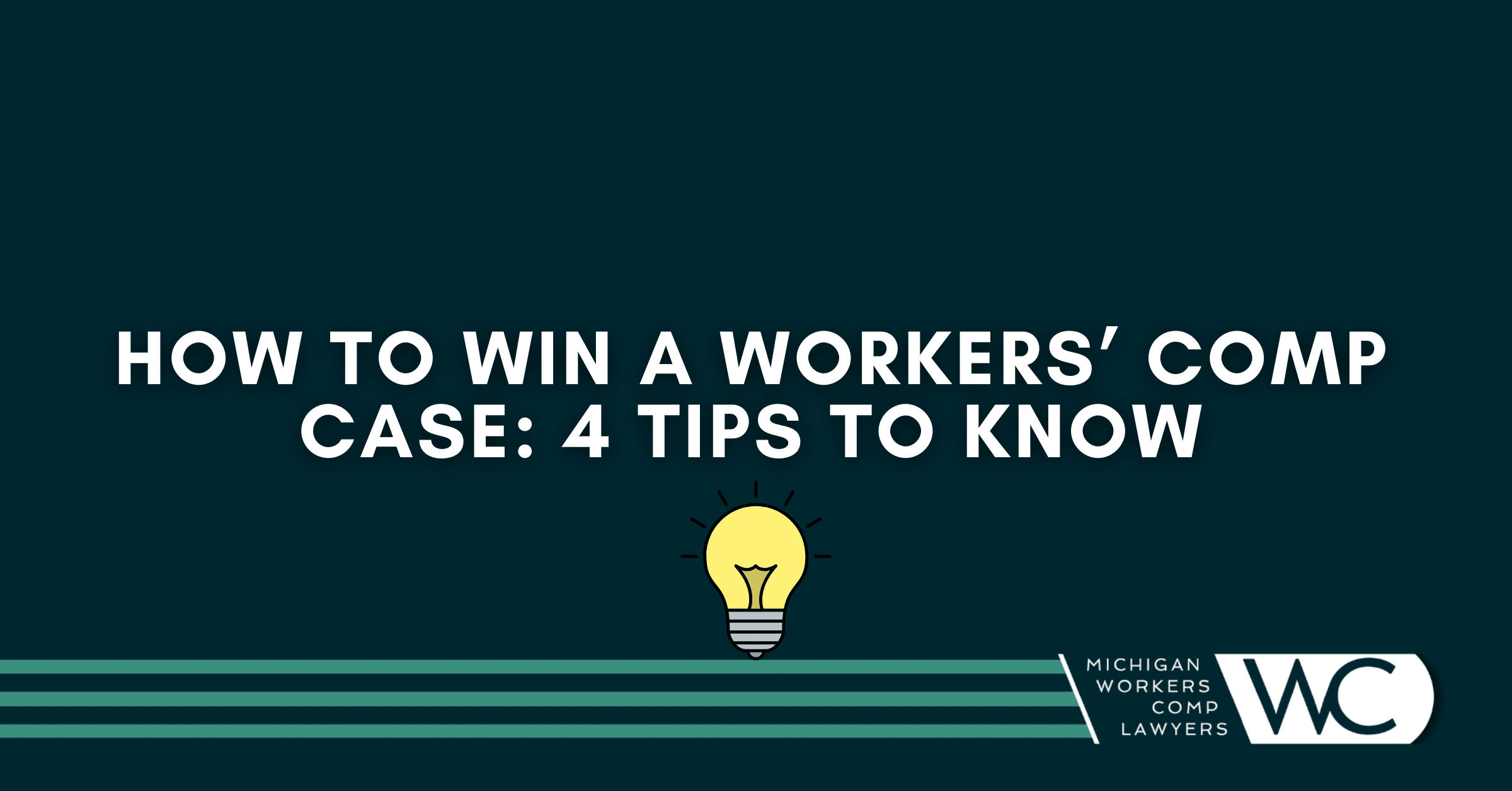 How To Win A Workers’ Comp Case: 4 Tips To Know