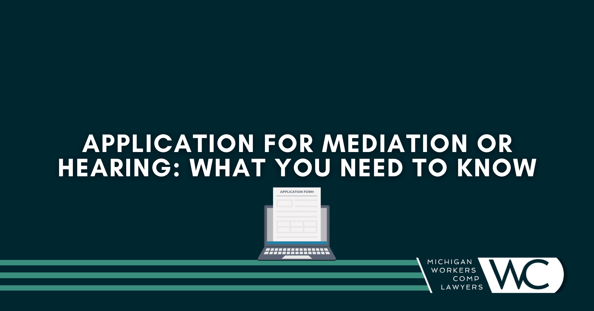 Application For Mediation Or Hearing: What You Need To Know