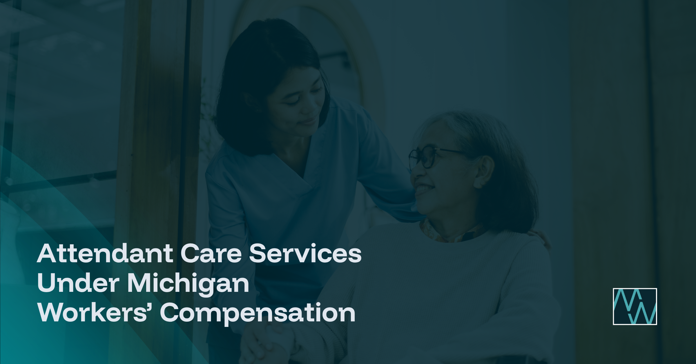 Attendant Care Services Under Michigan Workers’ Compensation