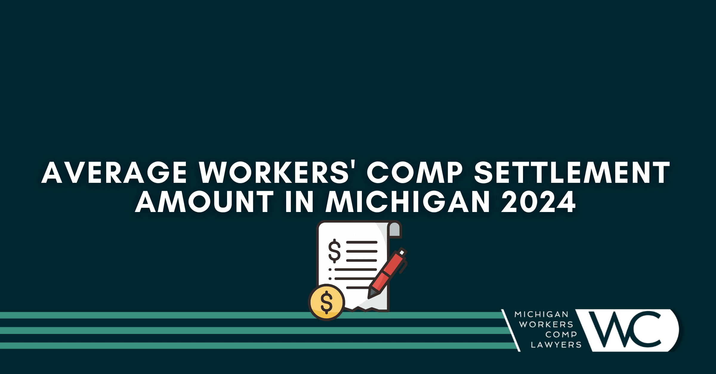Average Workers' Comp Settlement Amount In Michigan For 2024