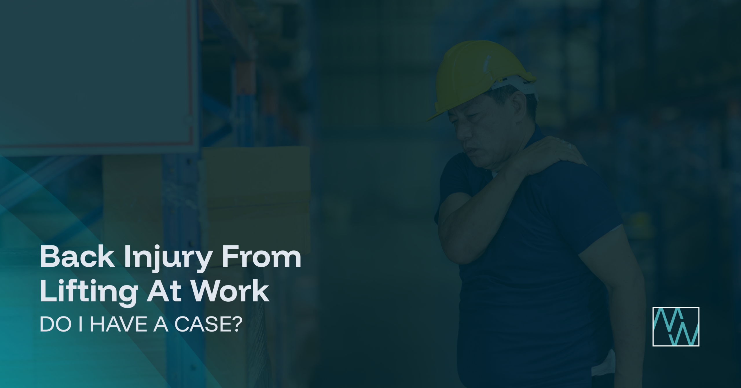 Back Injury From Lifting At Work: Do I Have A Case?