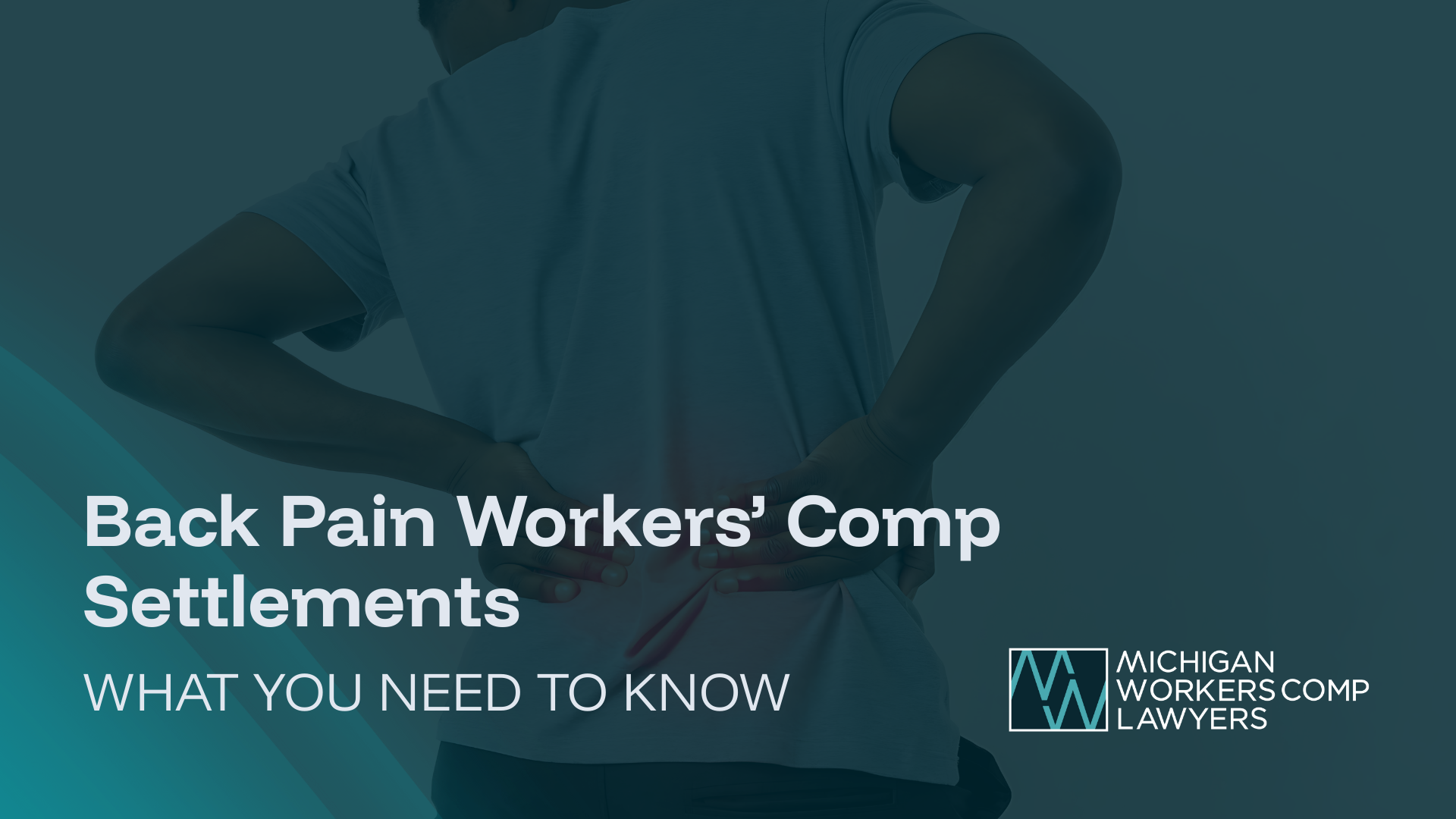 Michigan Back Pain Workers' Comp Settlements: What To Know