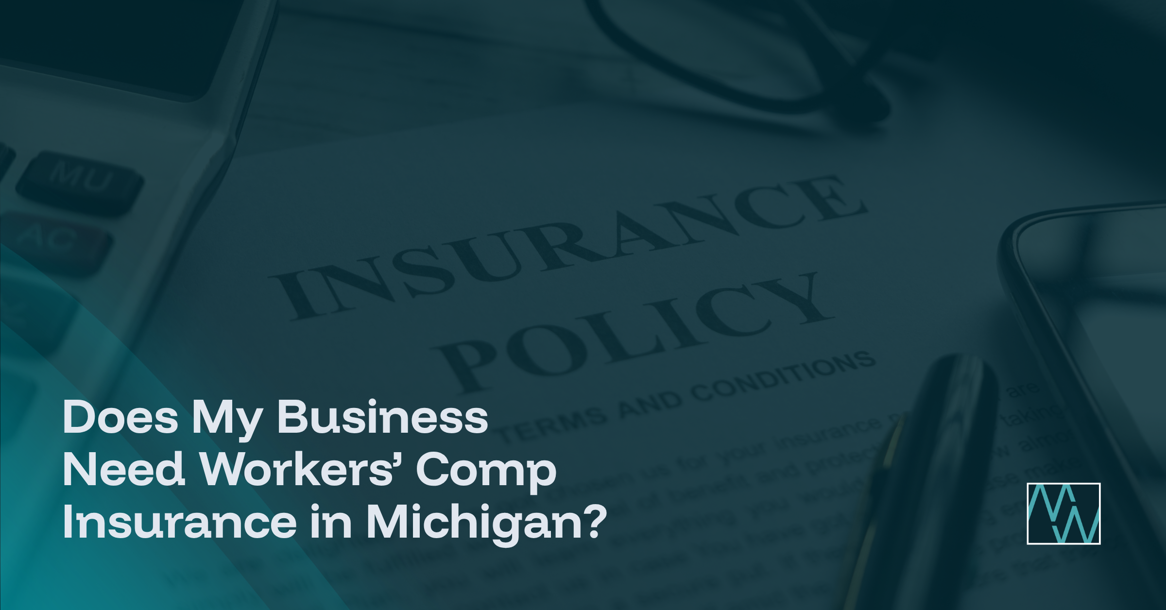 Does My Business Need Workers' Comp Insurance in Michigan?