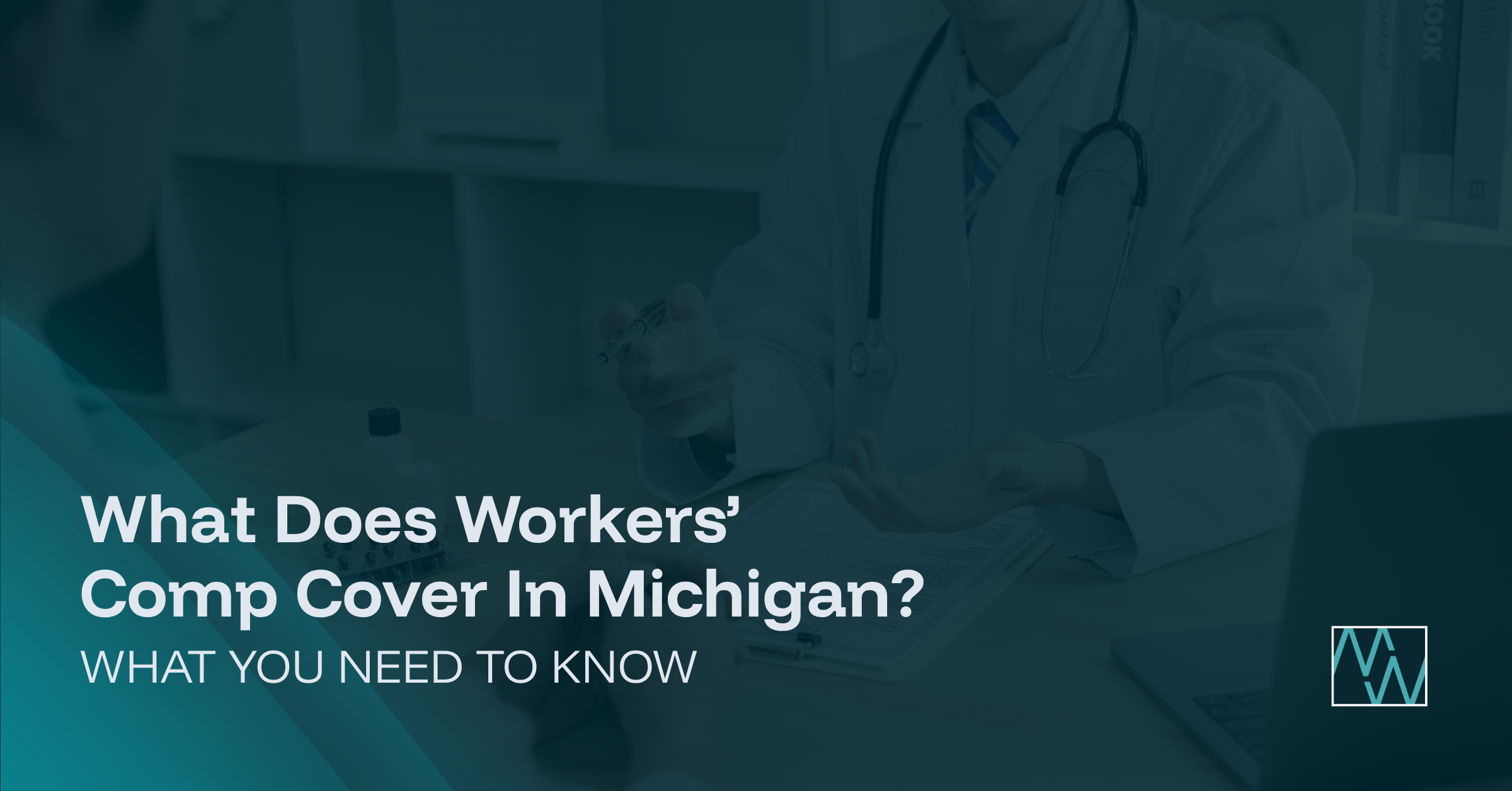 What Does Workers’ Comp Cover In Michigan: What You Need To Know