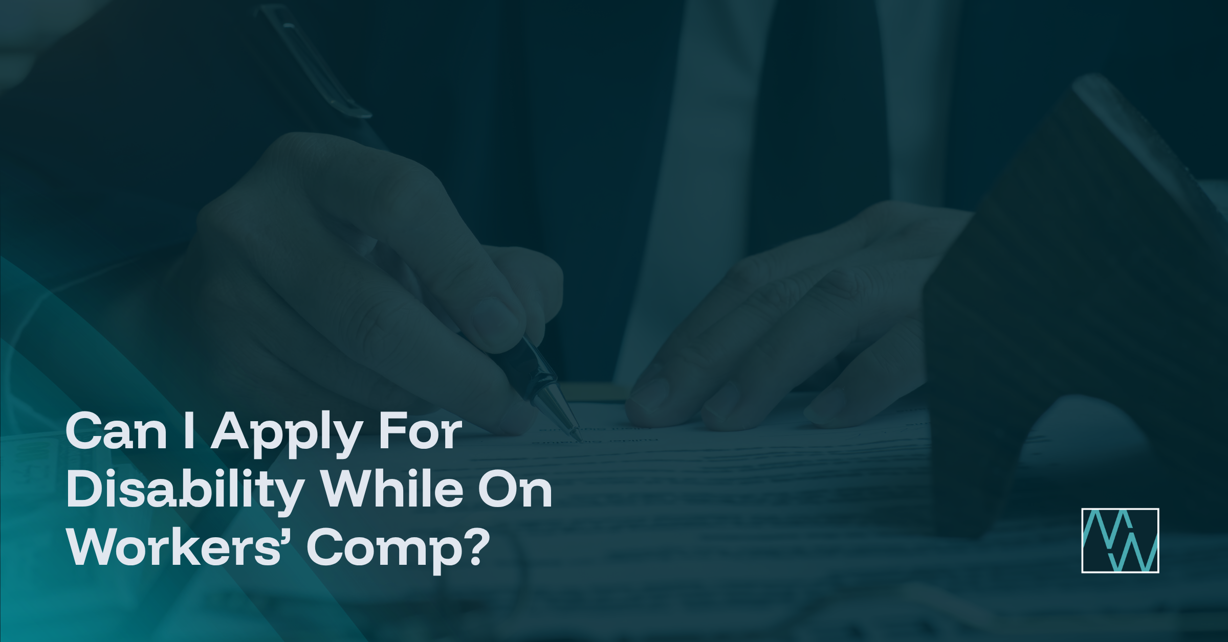 Can I Apply For Disability While On Workers' Comp?