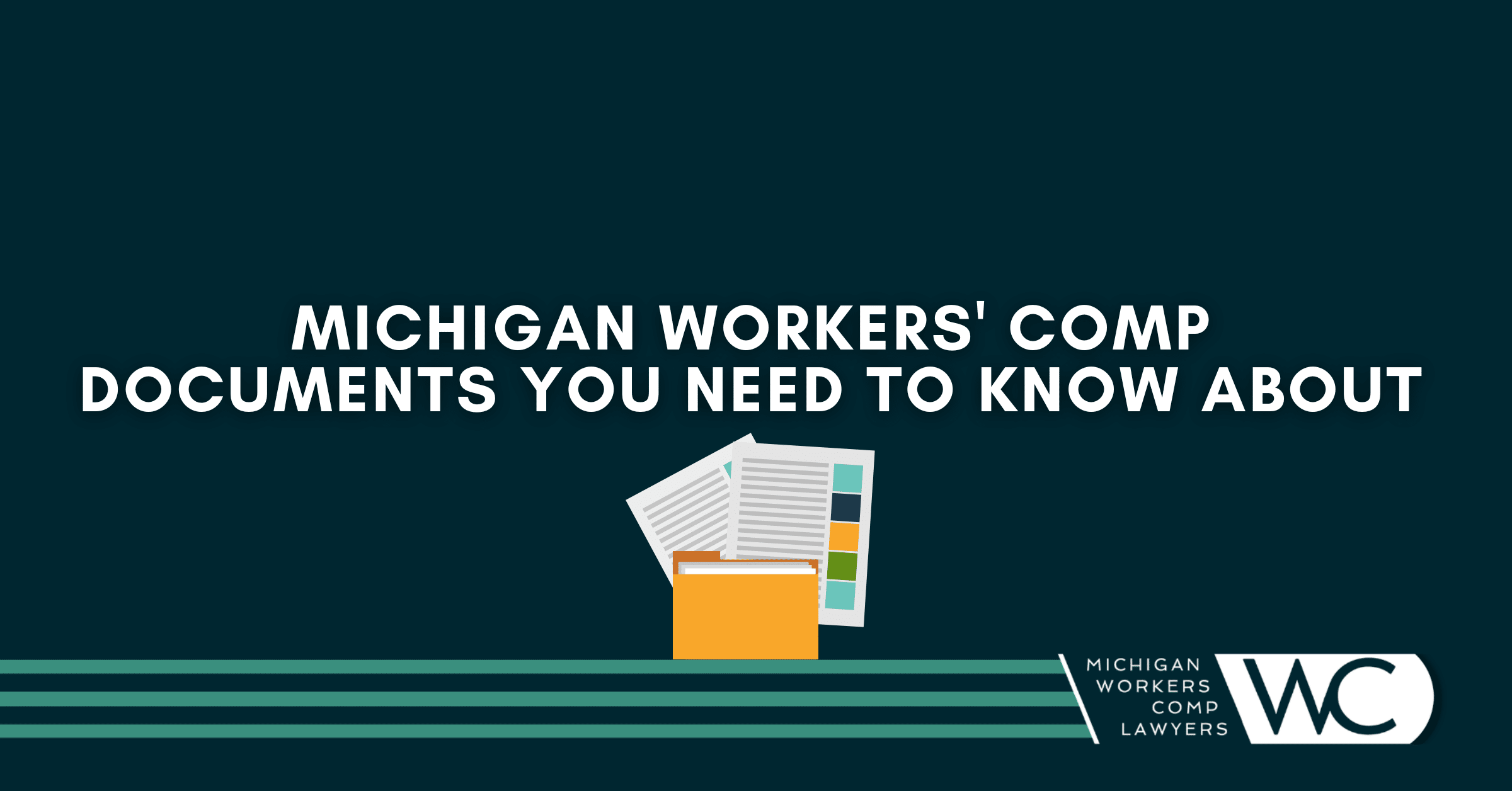 Michigan Workers' Comp Documents You Need To Know About