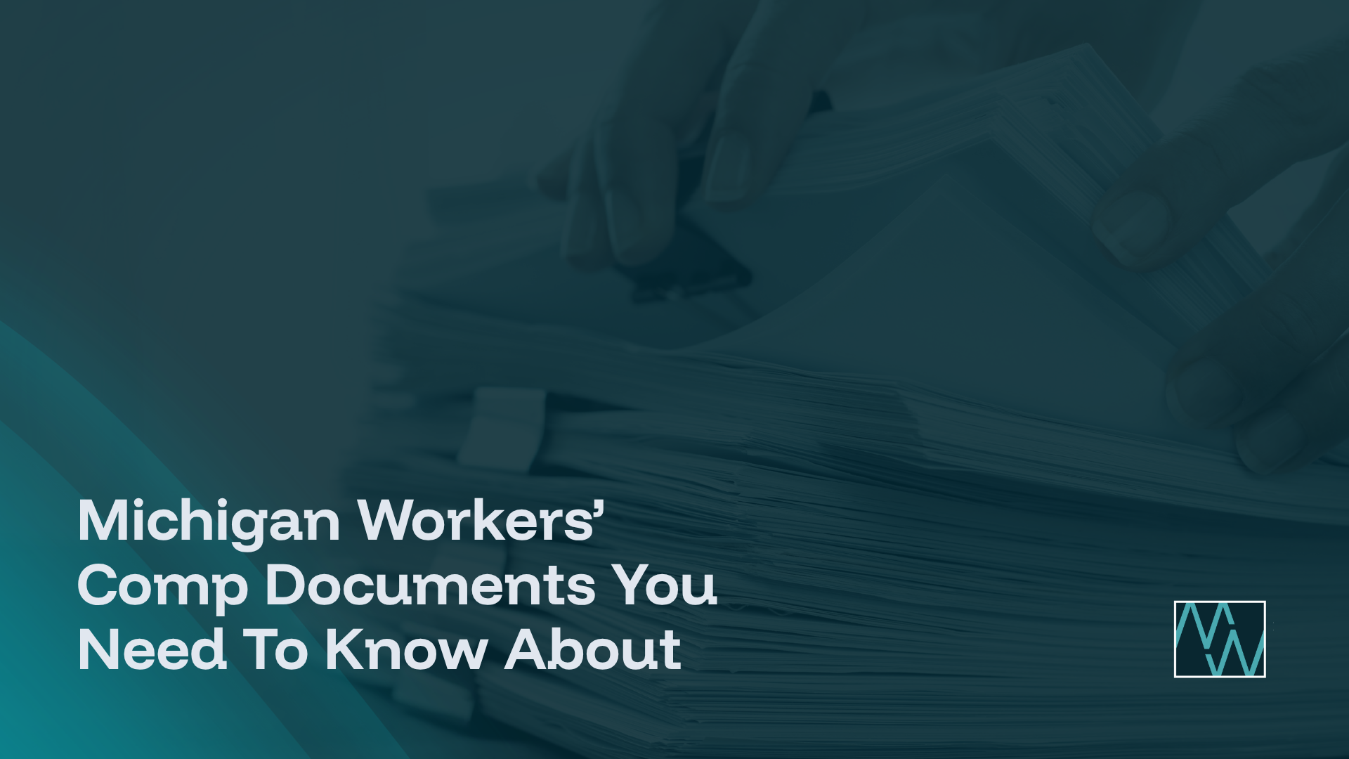 Michigan Workers’ Comp Documents You Need To Know About