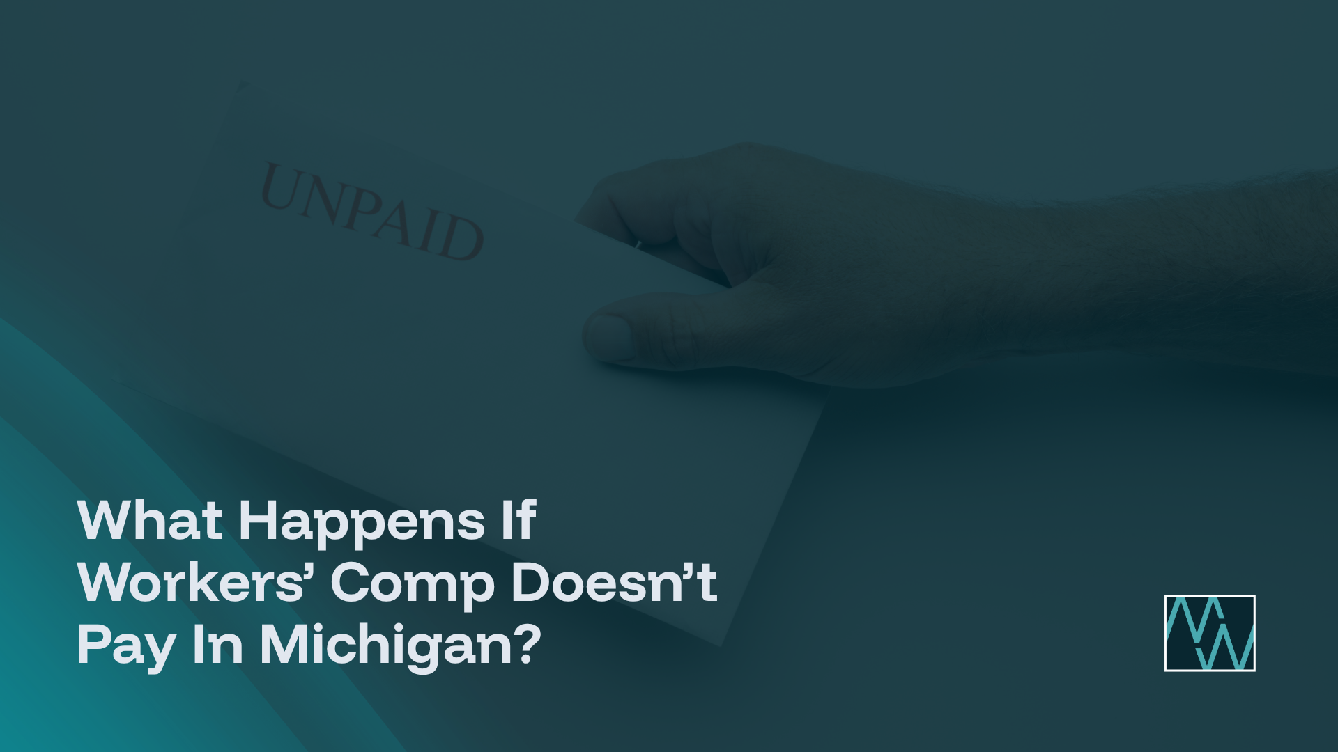 What Happens If Workers' Comp Doesn't Pay In Michigan?