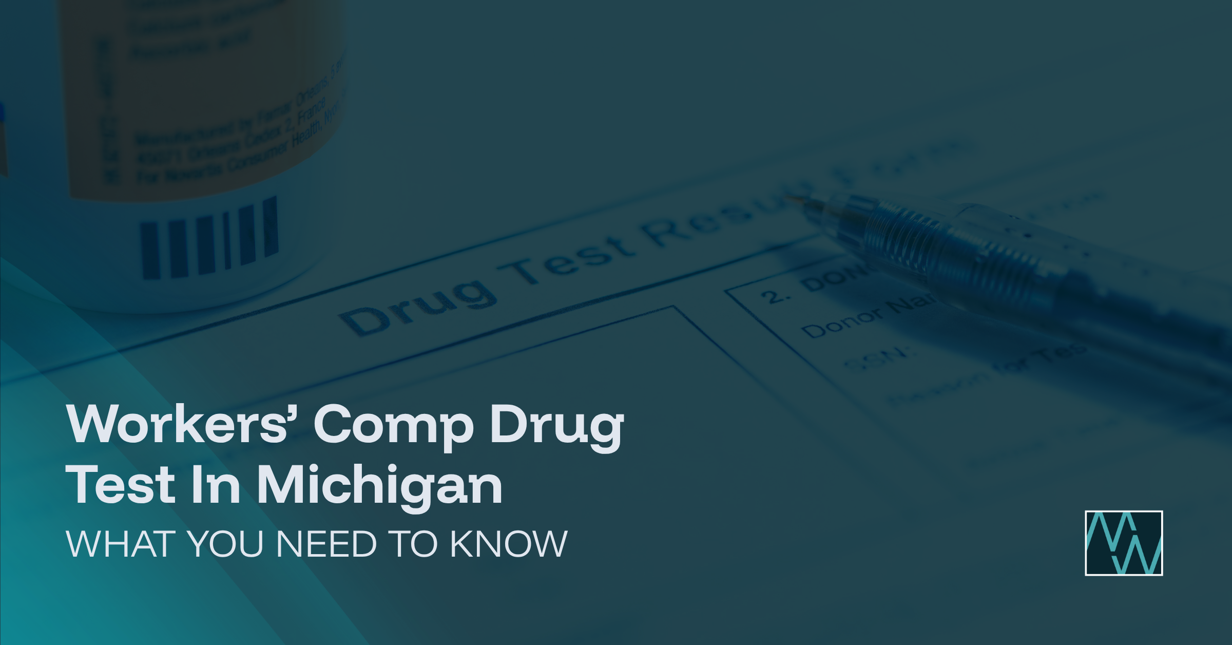 Workers' Comp Drug Test In Michigan: What You Need To Know