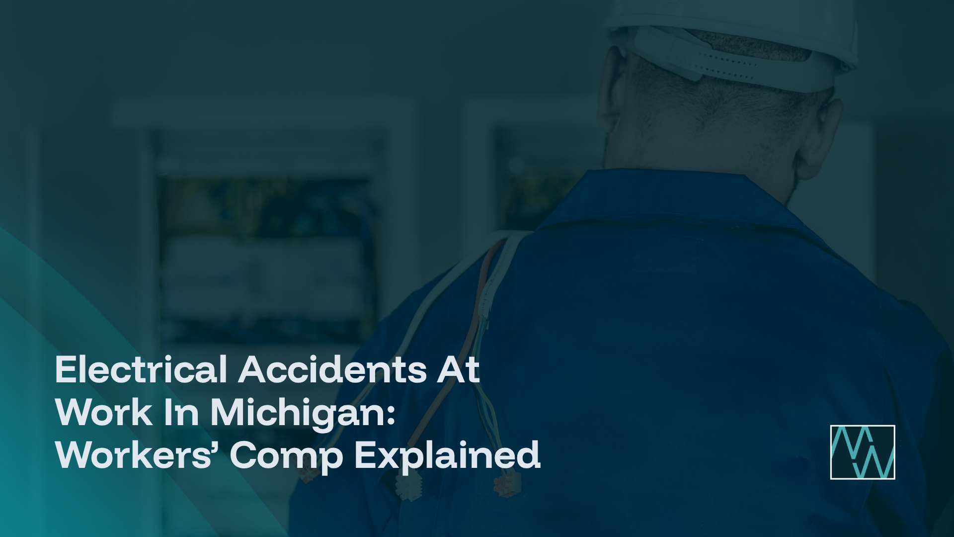 Electrical Accidents At Work In Michigan: Workers’ Comp Explained