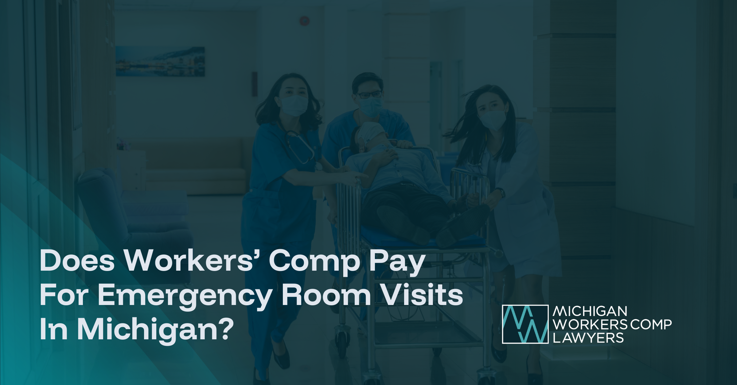 Does Workers' Comp Pay For Emergency Room Visits In Michigan?