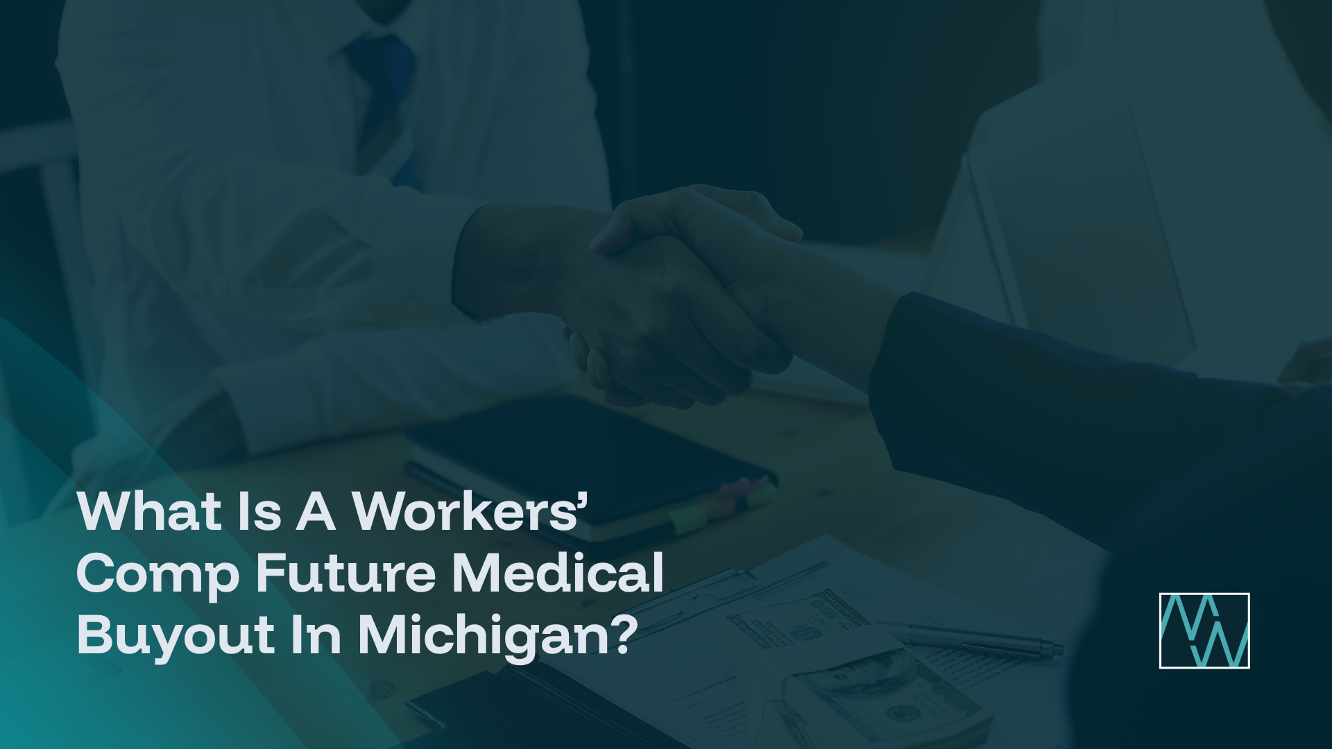 What Is A Workers' Comp Future Medical Buyout In Michigan?
