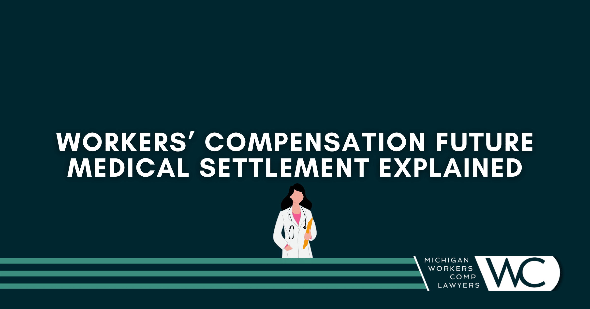 Workers’ Compensation Future Medical Settlement Explained