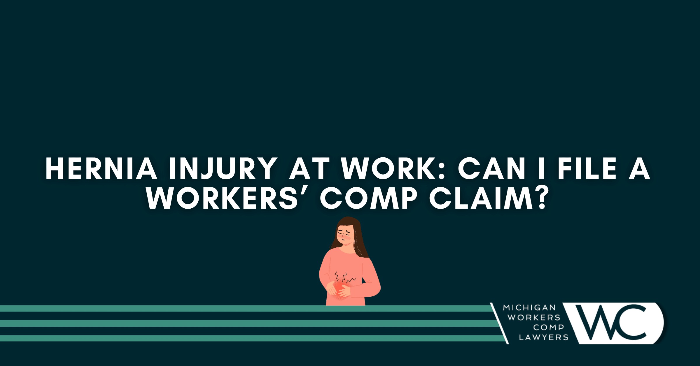 Does Workers’ Comp Cover A Hernia At Work In Michigan?