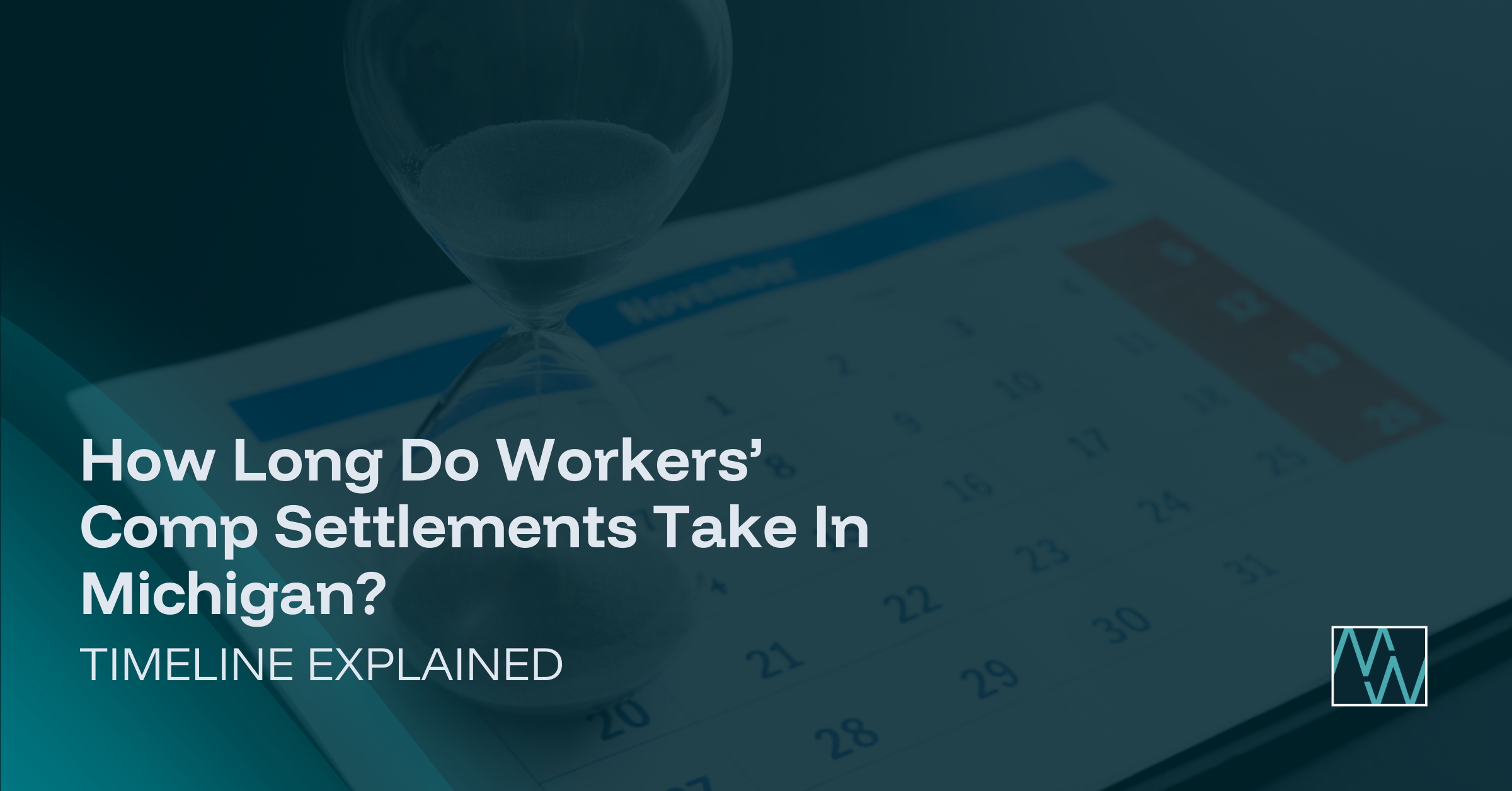 How Long Do Workers’ Comp Settlements Take In Michigan: Timeline Explained