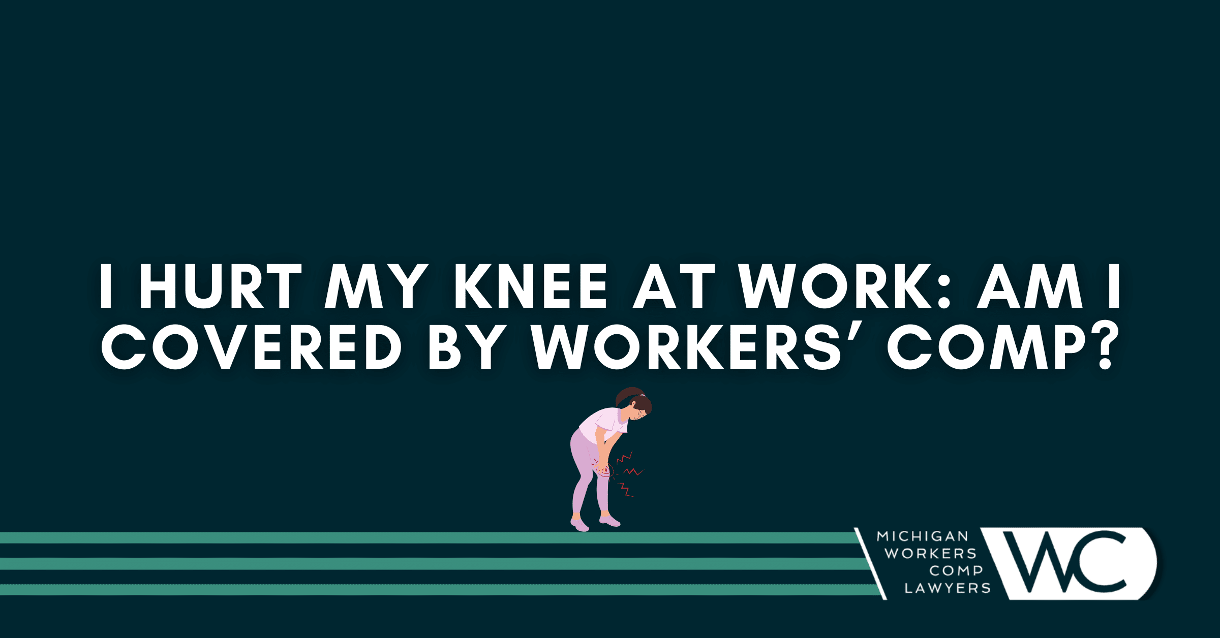 I Hurt My Knee At Work: Am I Covered By Workers' Comp?