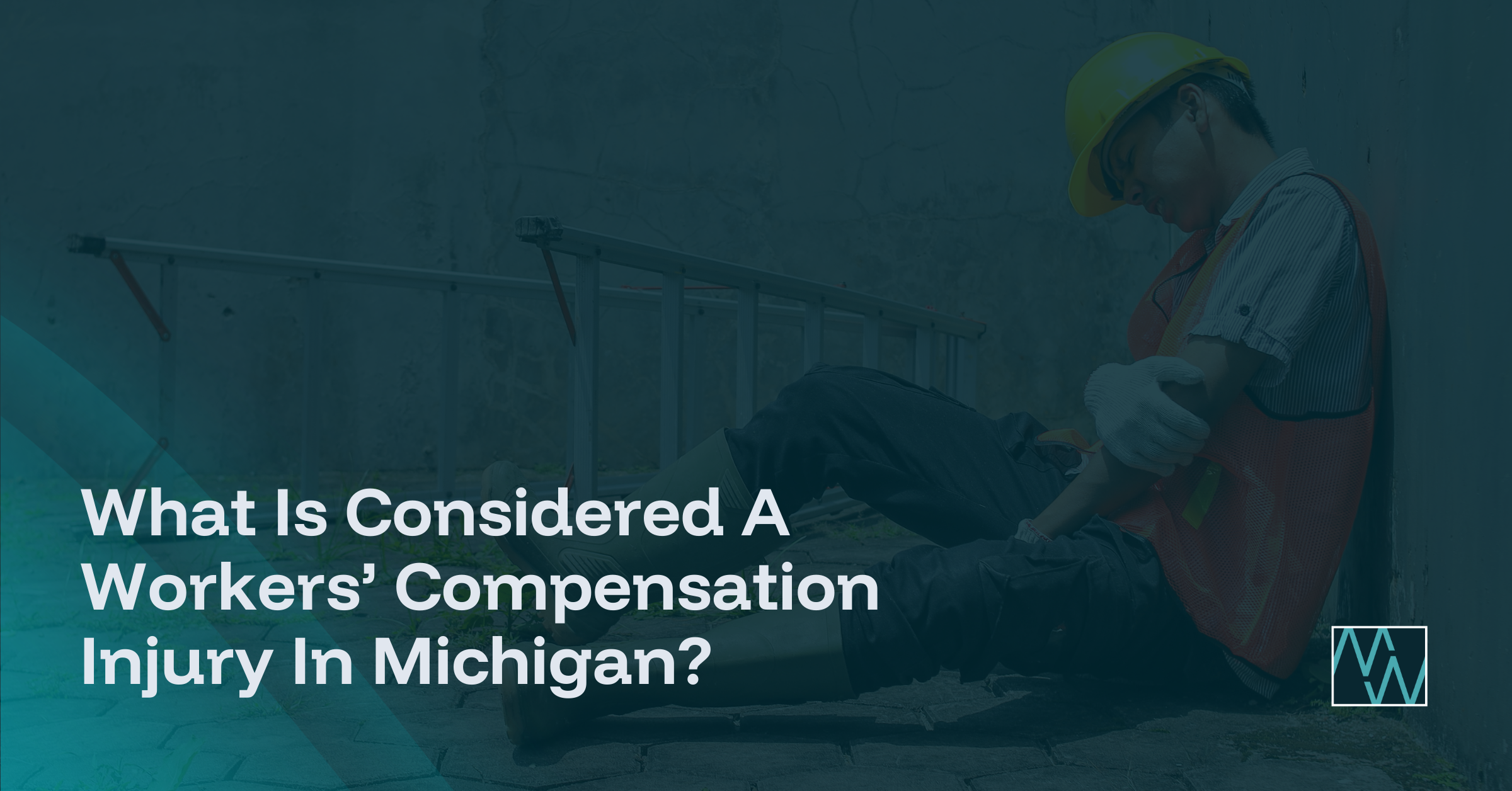 What Is Considered A Workers’ Compensation Injury In Michigan?