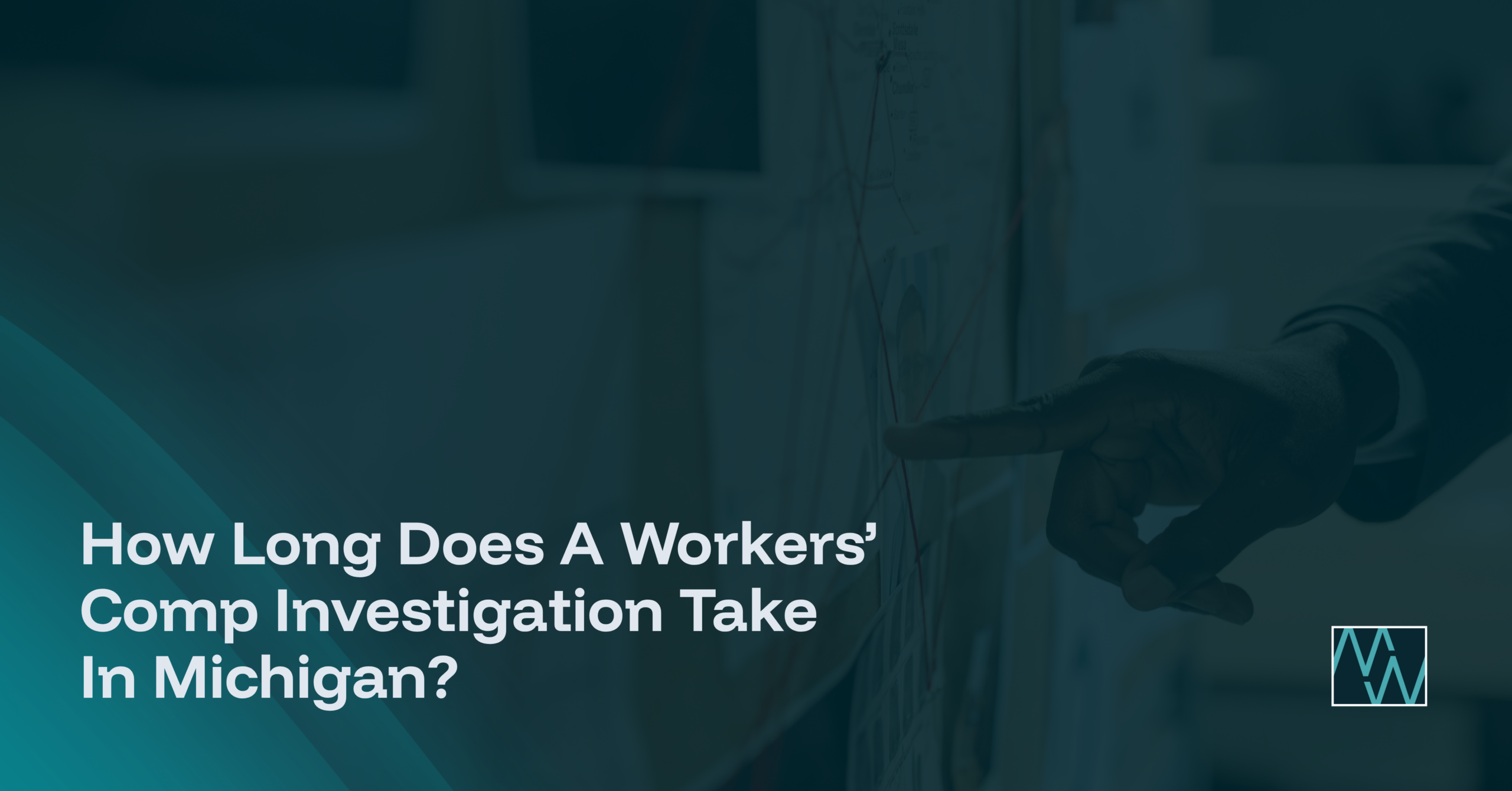 How Long Does A Workers' Comp Investigation Take In Michigan?