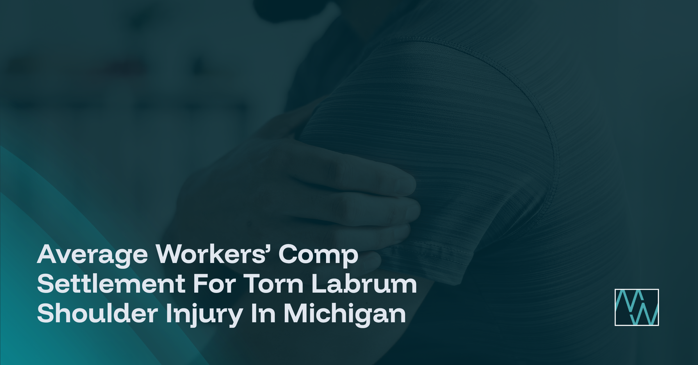 Average Workers’ Comp Settlement For Torn Labrum Shoulder Injury In Michigan Explained