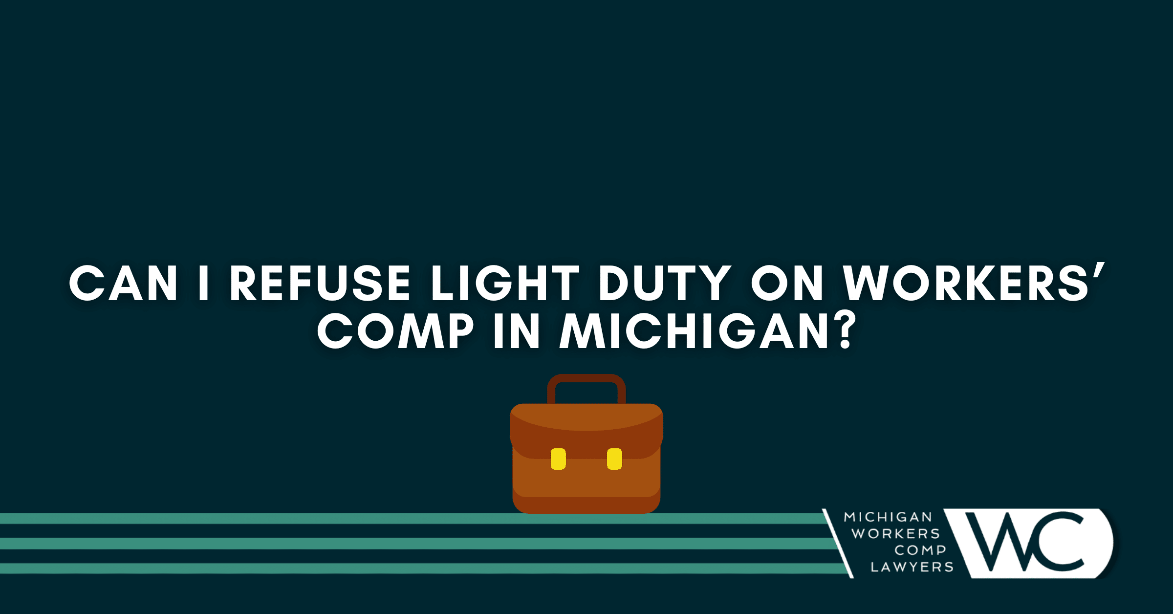 Can I Refuse Light Duty On Workers’ Comp In Michigan?