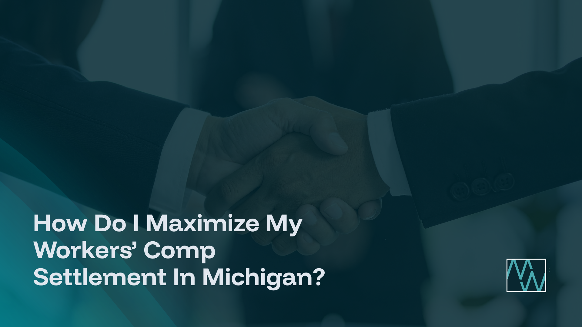 How Do I Maximize My Workers’ Comp Settlement In Michigan?
