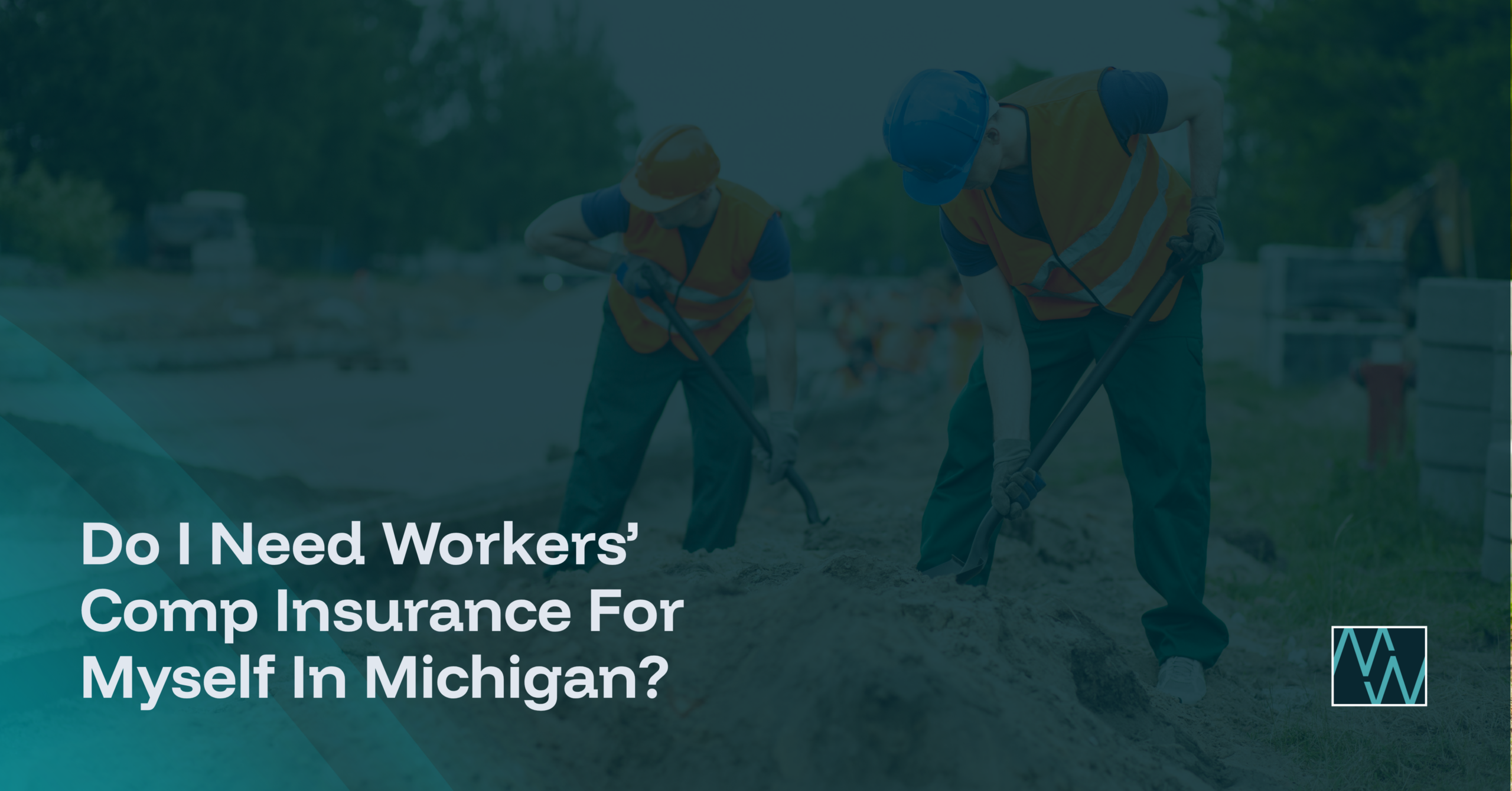 Do I Need Workers’ Comp Insurance For Myself In Michigan?
