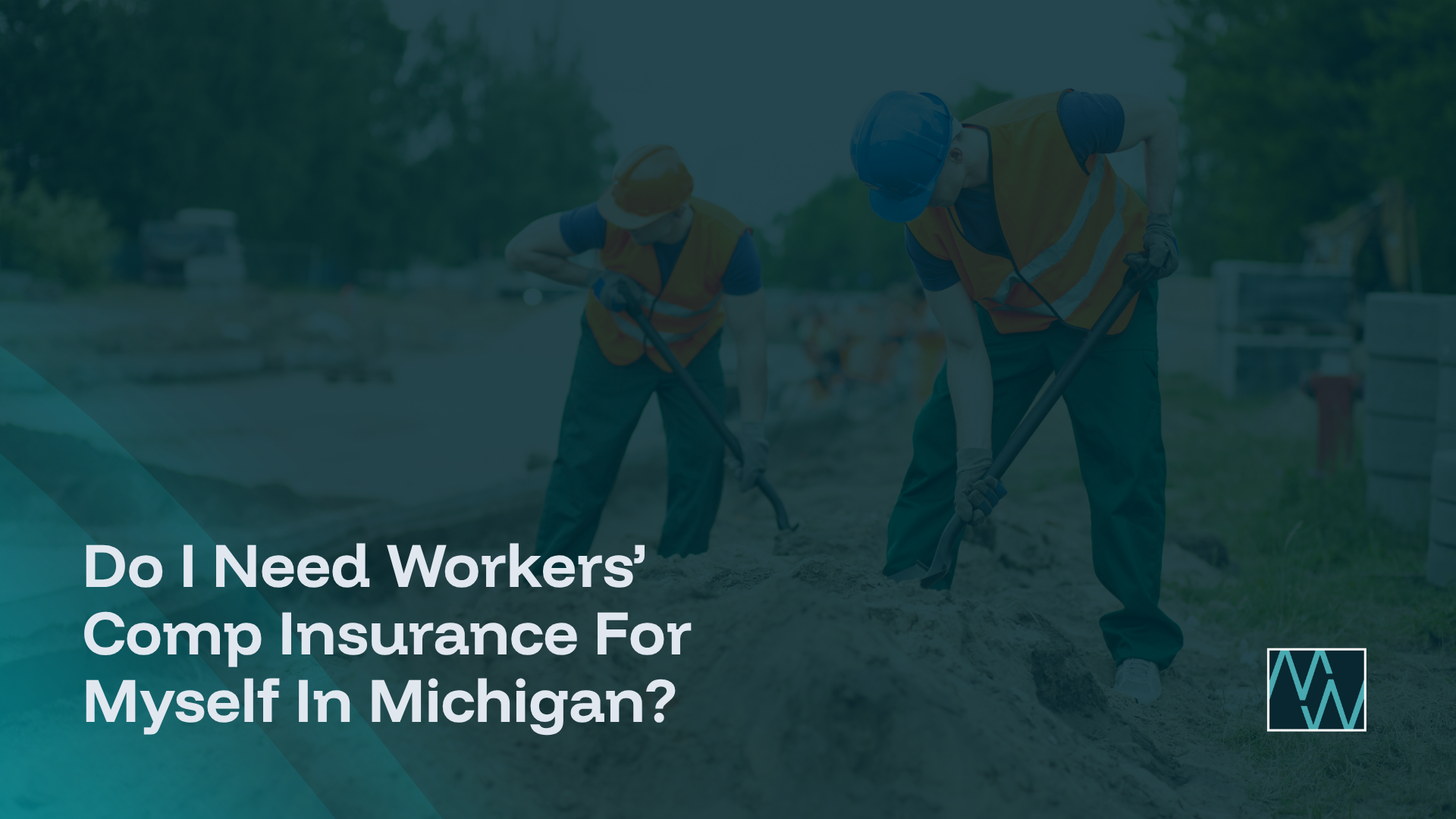 Do I Need Workers’ Comp Insurance For Myself In Michigan?
