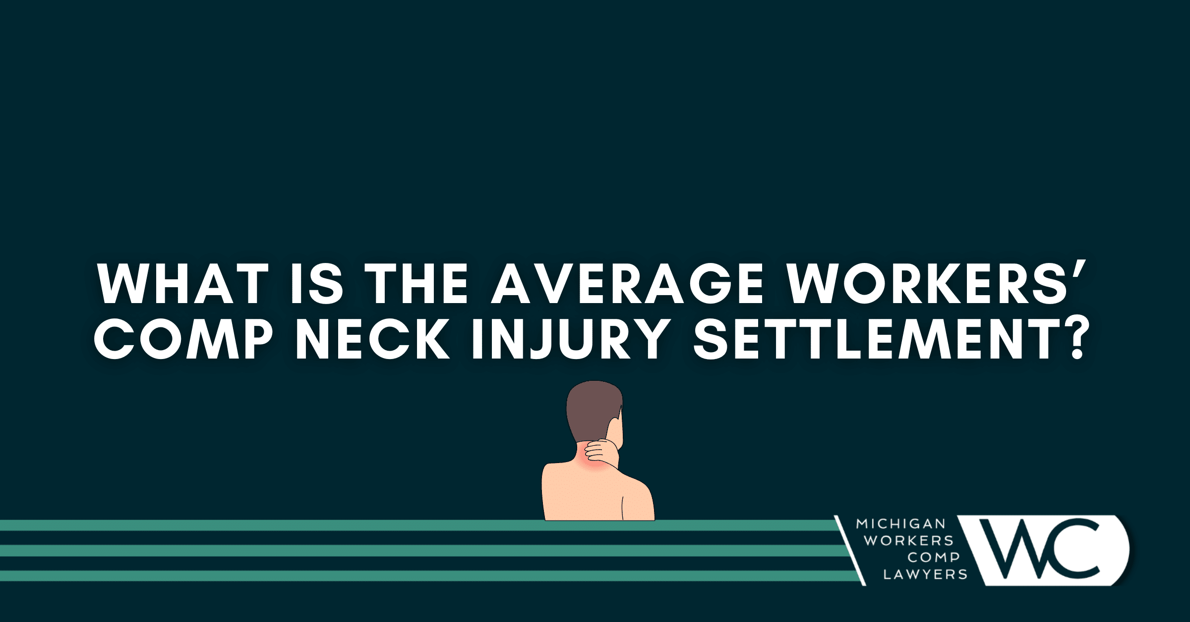 What Is The Average Workers' Comp Neck Injury Settlement?