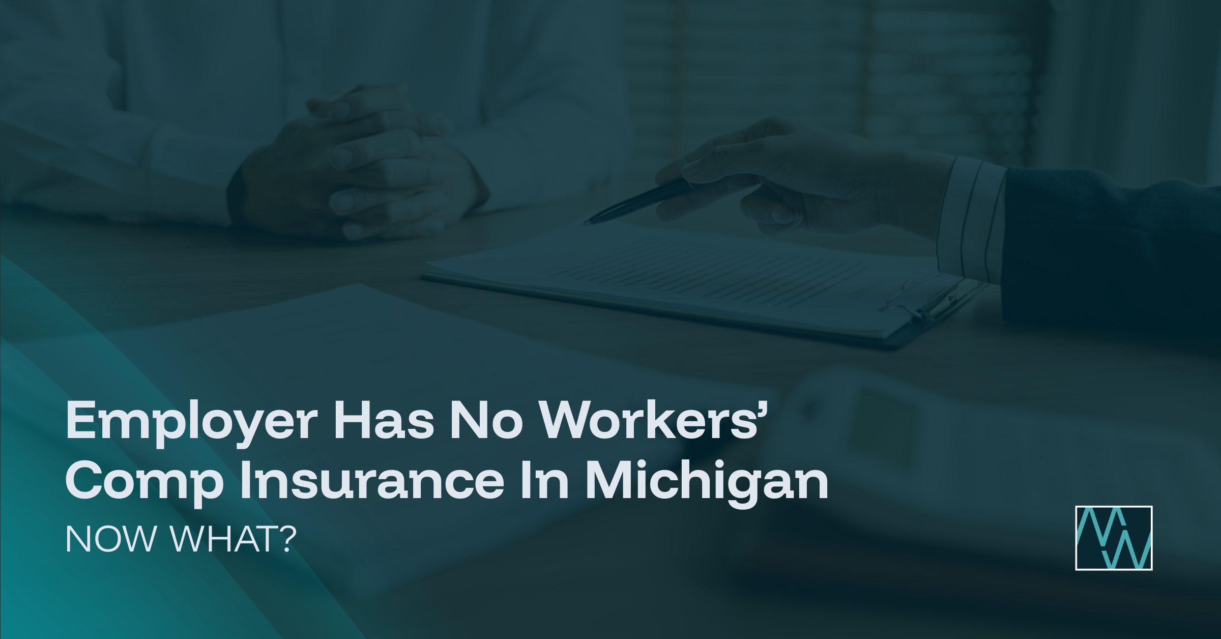 Employer Has No Workers’ Comp Insurance In Michigan: Now What?