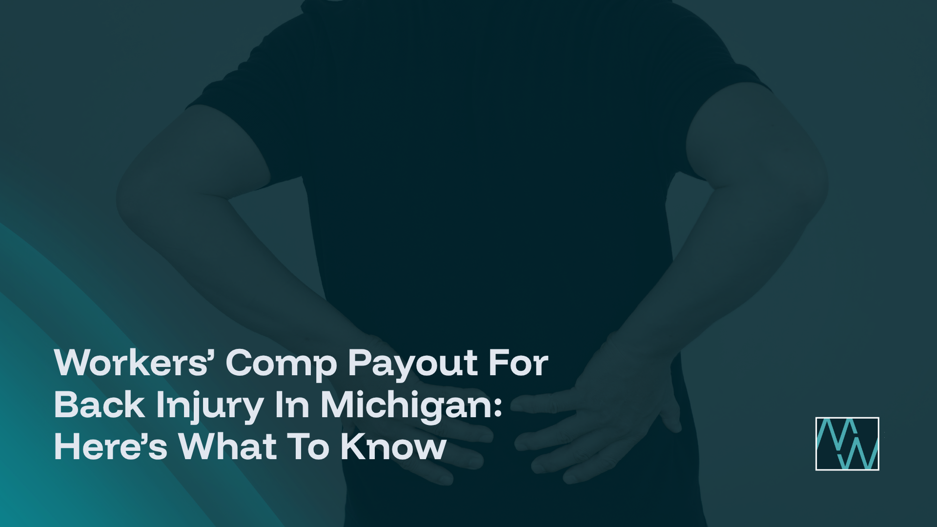Workers’ Comp Payout For Back Injury In Michigan: Here’s What To Know