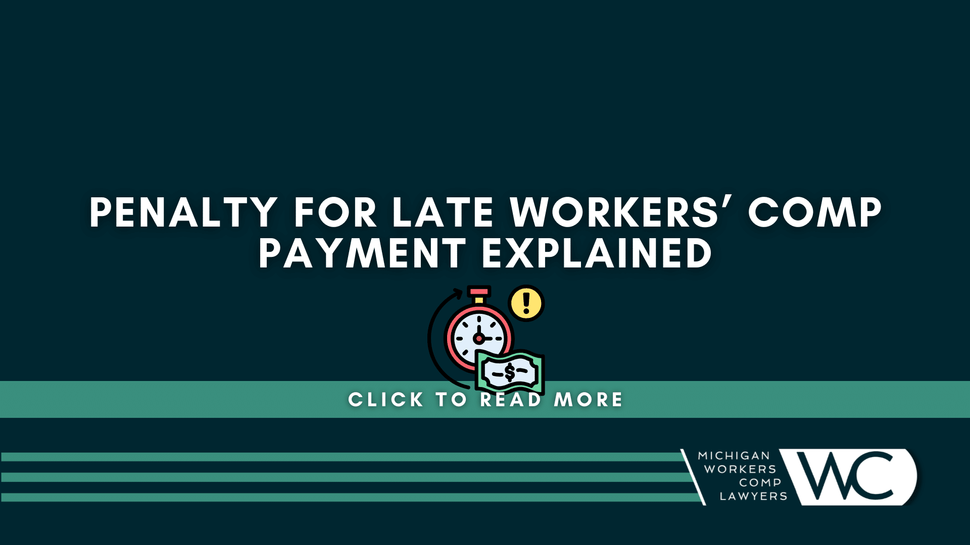 Penalty For Late Workers’ Comp Payment Explained