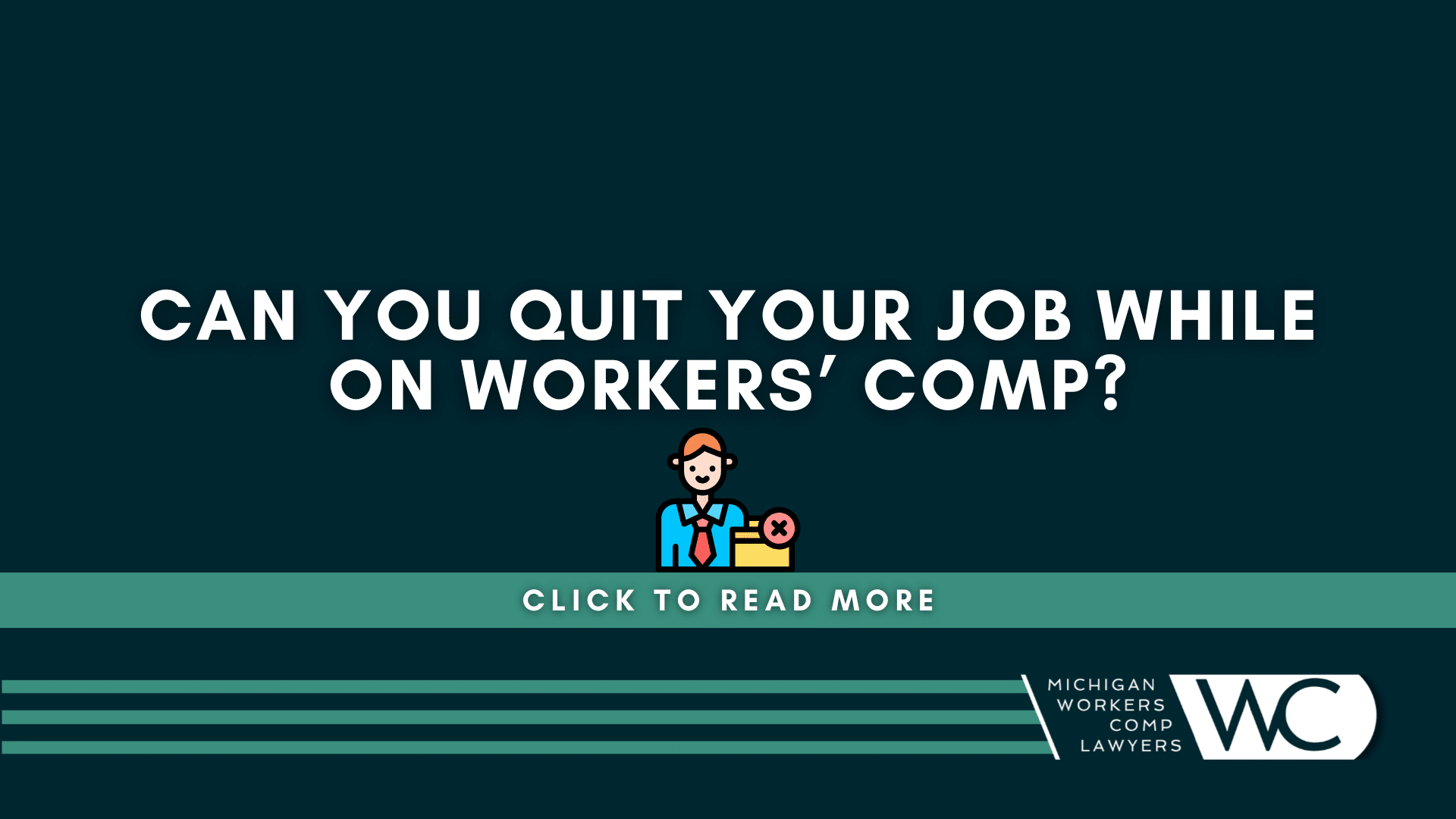 Can You Quit Your Job While On Workers’ Comp?