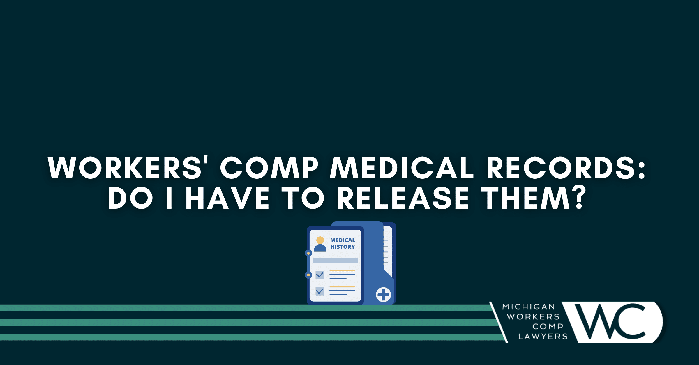 Workers' Comp Medical Records: Do I Have To Release Them?